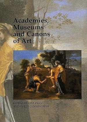 Seller image for Art & Its Histories V 1 �" Academies, Museums & Canons of Art (Paper) (Art and its Histories Series) for sale by WeBuyBooks