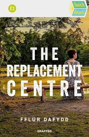 Seller image for The Replacement Centre: 2 (Quick Reads) for sale by WeBuyBooks