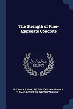 Bild des Verk�ufers f�r The Strength of Fine-aggregate Concrete zum Verkauf von WeBuyBooks