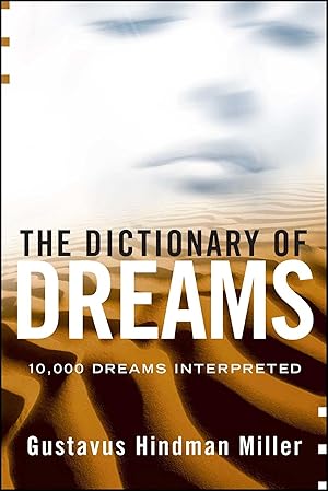Immagine del venditore per The Dictionary of Dreams: 10,000 Dreams Interpreted venduto da Greenworld Books