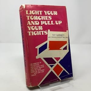 Bild des Verk�ufers f�r Light your torches and pull up your tights zum Verkauf von WeBuyBooks