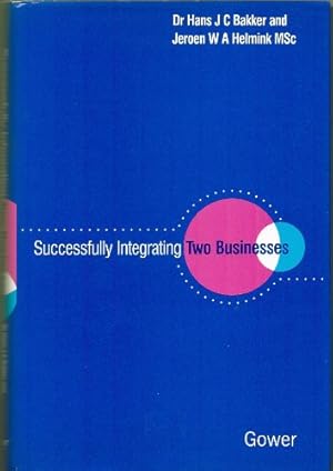 Immagine del venditore per Successfully Integrating Two Businesses venduto da WeBuyBooks