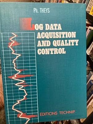Bild des Verk�ufers f�r Log Data Acquisition and Quality Control zum Verkauf von WeBuyBooks
