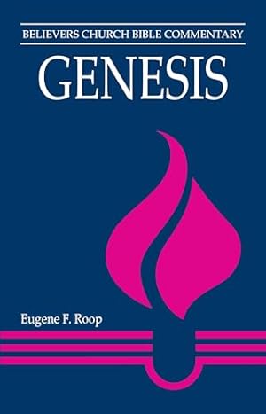 Bild des Verk�ufers f�r Genesis: Believers Church Bible Commentary zum Verkauf von WeBuyBooks
