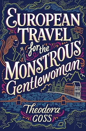 Immagine del venditore per European Travel for the Monstrous Gentlewoman (The Extraordinary Adventures of the Athena Club) venduto da Bay State Book Company