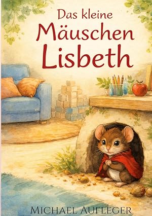 Seller image for Das kleine M�uschen Lisbeth for sale by preigu