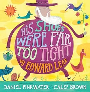Imagen del vendedor de His Shoes Were Far Too Tight: Poems by Edward Lear a la venta por Greenworld Books