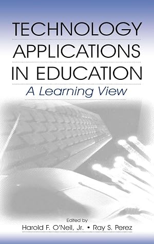 Seller image for Technology Applications in Education: A Learning View for sale by -OnTimeBooks-