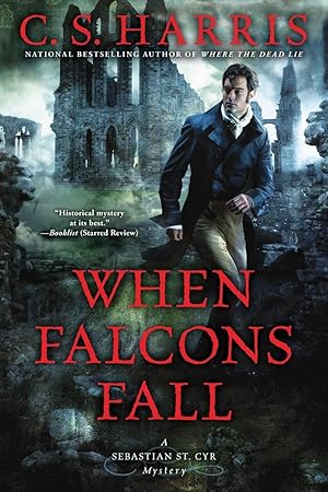 Imagen del vendedor de When Falcons Fall (Sebastian St. Cyr Mystery) a la venta por Goodwill of Central and Coastal Virginia
