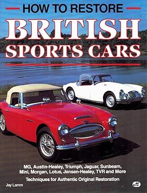 Immagine del venditore per How to Restore British Sports Cars venduto da Goodwill of Central and Coastal Virginia