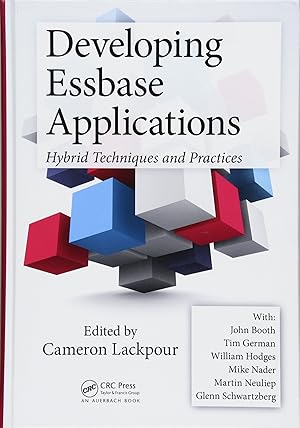 Bild des Verk�ufers f�r Developing Essbase Applications: Hybrid Techniques and Practices zum Verkauf von Goodwill of Central and Coastal Virginia