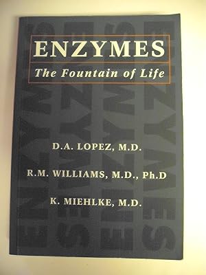 Bild des Verk�ufers f�r Enzymes: The Fountain of Life zum Verkauf von Goodwill of Central and Coastal Virginia