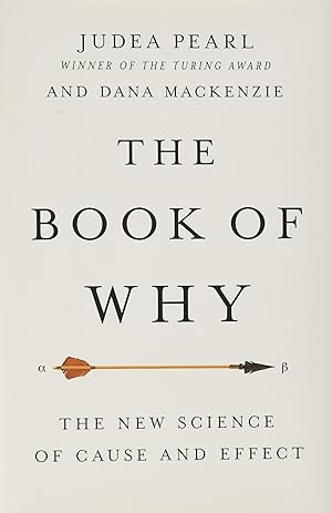 Imagen del vendedor de The Book of Why: The New Science of Cause and Effect a la venta por Goodwill of Central and Coastal Virginia