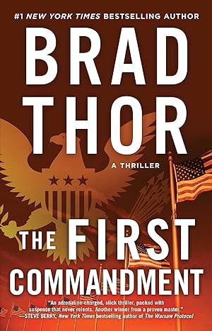 Seller image for The First Commandment: A Thriller (The Scot Harvath Series) for sale by Goodwill of Central and Coastal Virginia