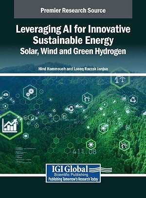 Immagine del venditore per Leveraging AI for Innovative Sustainable Energy : Solar, Wind and Green Hydrogen venduto da AHA-BUCH GmbH
