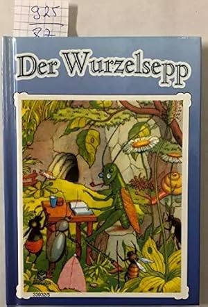 Seller image for Der Wurzelsepp. Bilder von Hermann Bl�mer. for sale by Ammareal