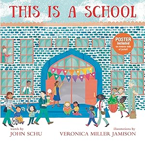 Immagine del venditore per This Is a School: (An Inclusive Classroom Tale About Curiosity, Creativity, and Community - For Kids Ages 4-8) (This Is Our World) venduto da ZBK Books