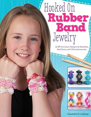 Bild des Verk�ufers f�r Hooked on Rubber Band Jewelry: 12 Off-the-Loom Designs for Bracelets, Necklaces, and Other Accessories (Design Originals) Easy Step-by-Step Instructions, Photos, & Diagrams, with No Loom Required zum Verkauf von ZBK Books