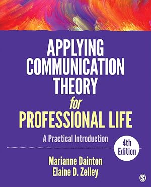 Imagen del vendedor de Applying Communication Theory for Professional Life: A Practical Introduction a la venta por Shakespeare Book House