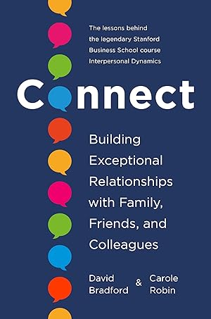 Imagen del vendedor de Connect: Building Exceptional Relationships with Family, Friends, and Colleagues a la venta por Blue Vase Books