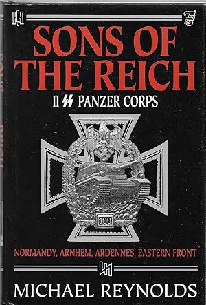 Imagen del vendedor de Sons of the Reich: The History of II SS Panzer Corps a la venta por Bay State Book Company