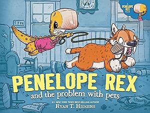 Immagine del venditore per Penelope Rex and the Problem with Pets (A Penelope Rex Book) venduto da Scissortail