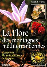 LA FLORE DES MONTAGNES MEDITERRANEENNES