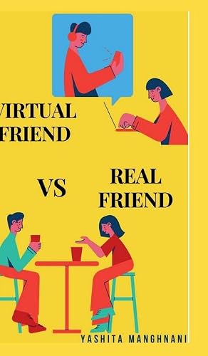 Bild des Verk�ufers f�r Virtual Friend VS Real Friend : who would you choose? zum Verkauf von AHA-BUCH GmbH