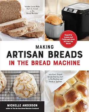 Immagine del venditore per Making Artisan Breads In The Bread Machine venduto da Zoom Books Company