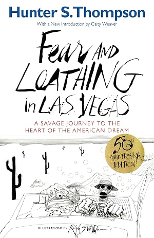 Seller image for Fear and Loathing in Las Vegas: A Savage Journey to the Heart of the American Dream for sale by Shakespeare Book House