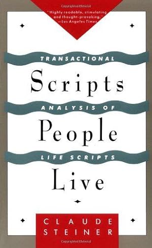 Bild des Verk�ufers f�r Scripts People Live: Transactional Analysis of Life Scripts zum Verkauf von WeBuyBooks