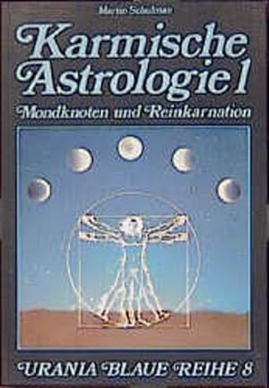 Seller image for Karmische Astrologie Bd.1: Die Mondknoten und Reinkarnation for sale by buchlando-buchankauf