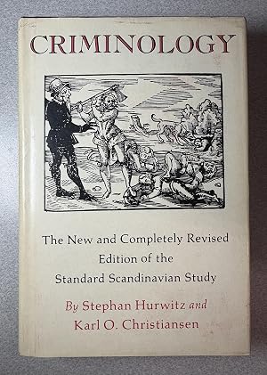 Seller image for Criminology: The New and Completely Revised Edition of the Standard Scandinavian Study for sale by Rosario Beach Rare Books