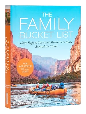 Seller image for The Family Bucket List: 1,000 Trips to Take and Memories to Make Around the World for sale by Goodwill Books