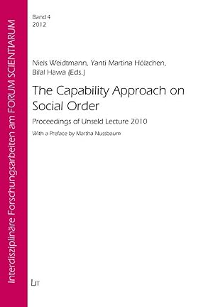 Seller image for The Capability Approach on Social Order Proceedings of Unseld Lecture 2010 for sale by buecheronline24