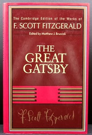Seller image for The Cambridge Edition of the Works of F. Scott Fitzgerald: THE GREAT GATSBY for sale by BOOKFELLOWS Fine Books, ABAA