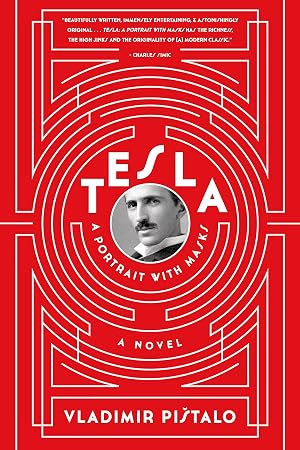 Bild des Verk�ufers f�r Tesla: A Portrait with Masks: A Novel zum Verkauf von Bay State Book Company