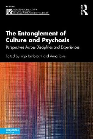 Immagine del venditore per The Entanglement of Culture and Psychosis venduto da Rarewaves USA United