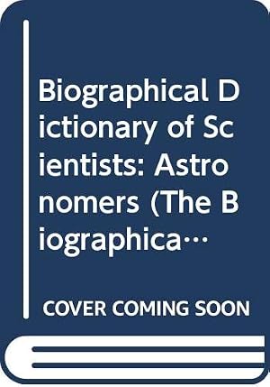 Imagen del vendedor de Astronomers (The Biographical dictionary of scientists) a la venta por WeBuyBooks