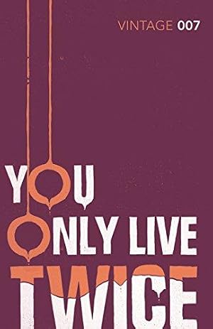 Imagen del vendedor de You Only Live Twice(Vintage Classics) a la venta por WeBuyBooks