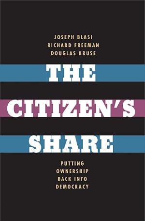 Seller image for The Citizen's Share: Putting Ownership Back into Democracy for sale by ZBK Books