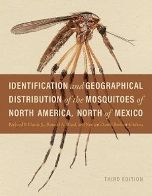 Immagine del venditore per Identification and Geographical Distribution of the Mosquitoes of North America, North of Mexico venduto da Rarewaves USA United