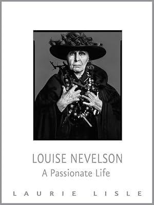 Seller image for Louise Nevelson: A Passionate Life for sale by Goodwill of Colorado