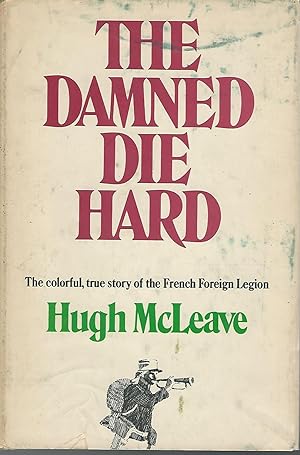Seller image for The Damned Die Hard for sale by Dorley House Books, Inc.
