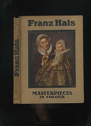 Franz Hals (Masterpieces in Colour)