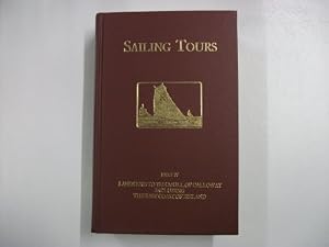 Imagen del vendedor de Sailing Tours: Yachtsman's Guide to the Cruising Waters of the English and Adjacent Coasts ; Part IV : The Irish Sea and The Bristol Channel Including the Western Coasts of England and Wales . a la venta por WeBuyBooks