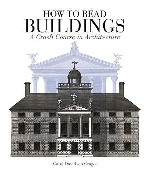 Immagine del venditore per How to Read Buildings: A Crash Course in Architecture venduto da WeBuyBooks