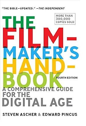 Imagen del vendedor de The Filmmaker's Handbook (Fifth Edition): A Comprehensive Guide for the Digital Age a la venta por WeBuyBooks