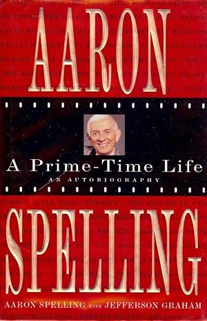 Seller image for Aaron Spelling: A Prime-Time Life for sale by 3Brothers Bookstore