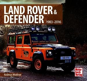 Imagen del vendedor de Land Rover Defender : 1983-2016 a la venta por AHA-BUCH GmbH